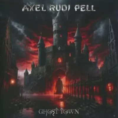 Axel Rudi Pell - Ghost Town FLAC RIP